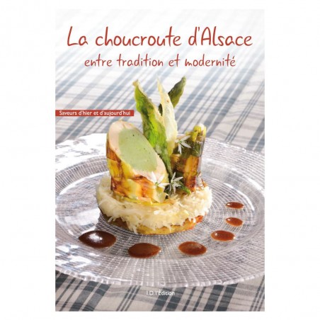 La choucroute d'Alsace - Entre tradition et modernité