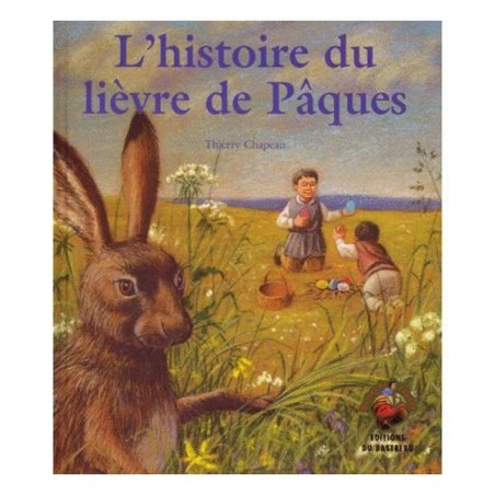 L'histoire du lièvre de Pâques