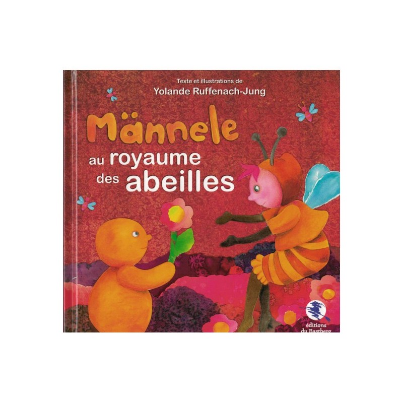 Männele au Royaume des Abeilles