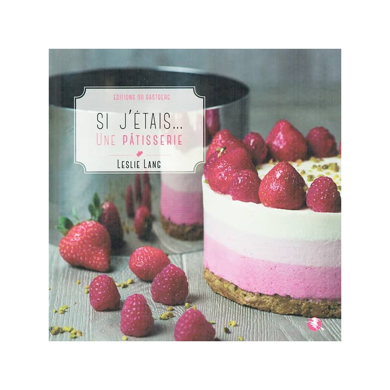 Si j'étais une pâtisserie